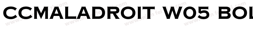 CCMaladroit W05 Bold字体转换